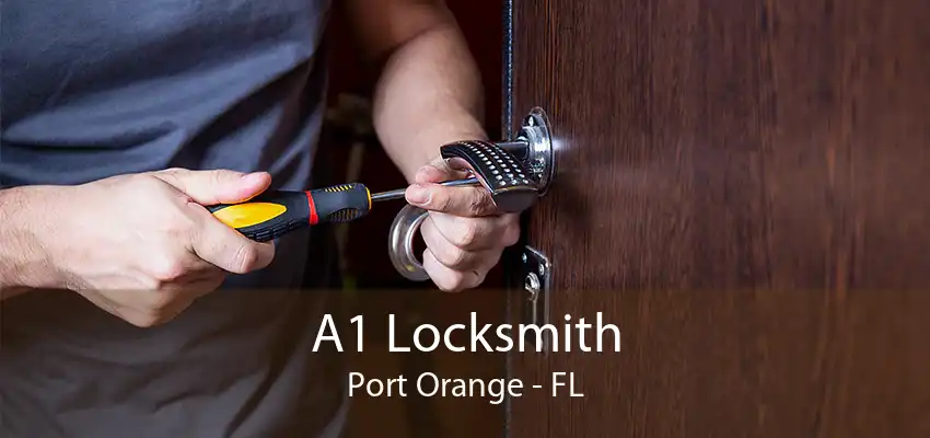 A1 Locksmith Port Orange - FL