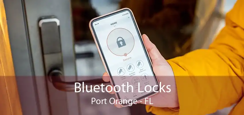 Bluetooth Locks Port Orange - FL