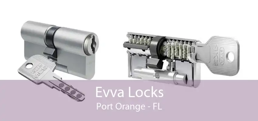 Evva Locks Port Orange - FL